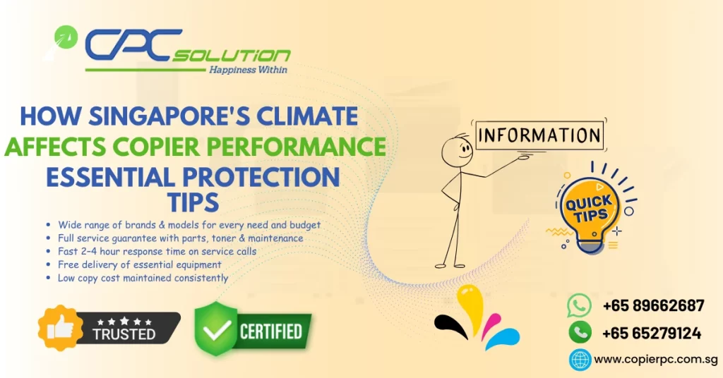 Singapore's Climate Affects Copier Performance