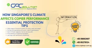 Singapore's Climate Affects Copier Performance