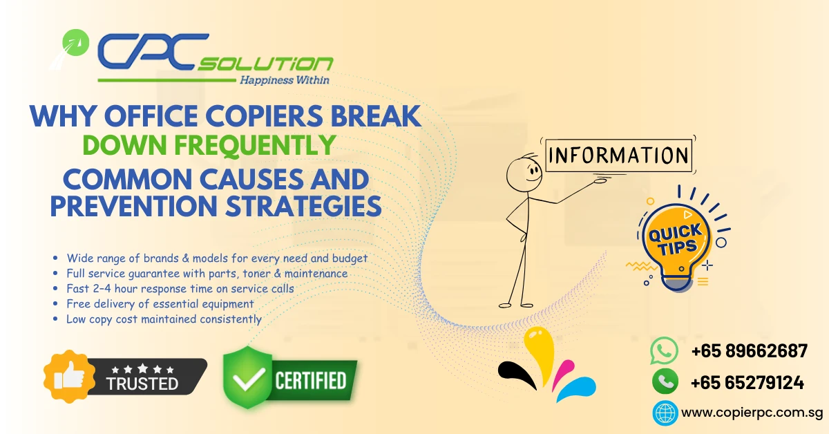 Office Copiers Break Down Frequently: Common Causes and Prevention Strategies